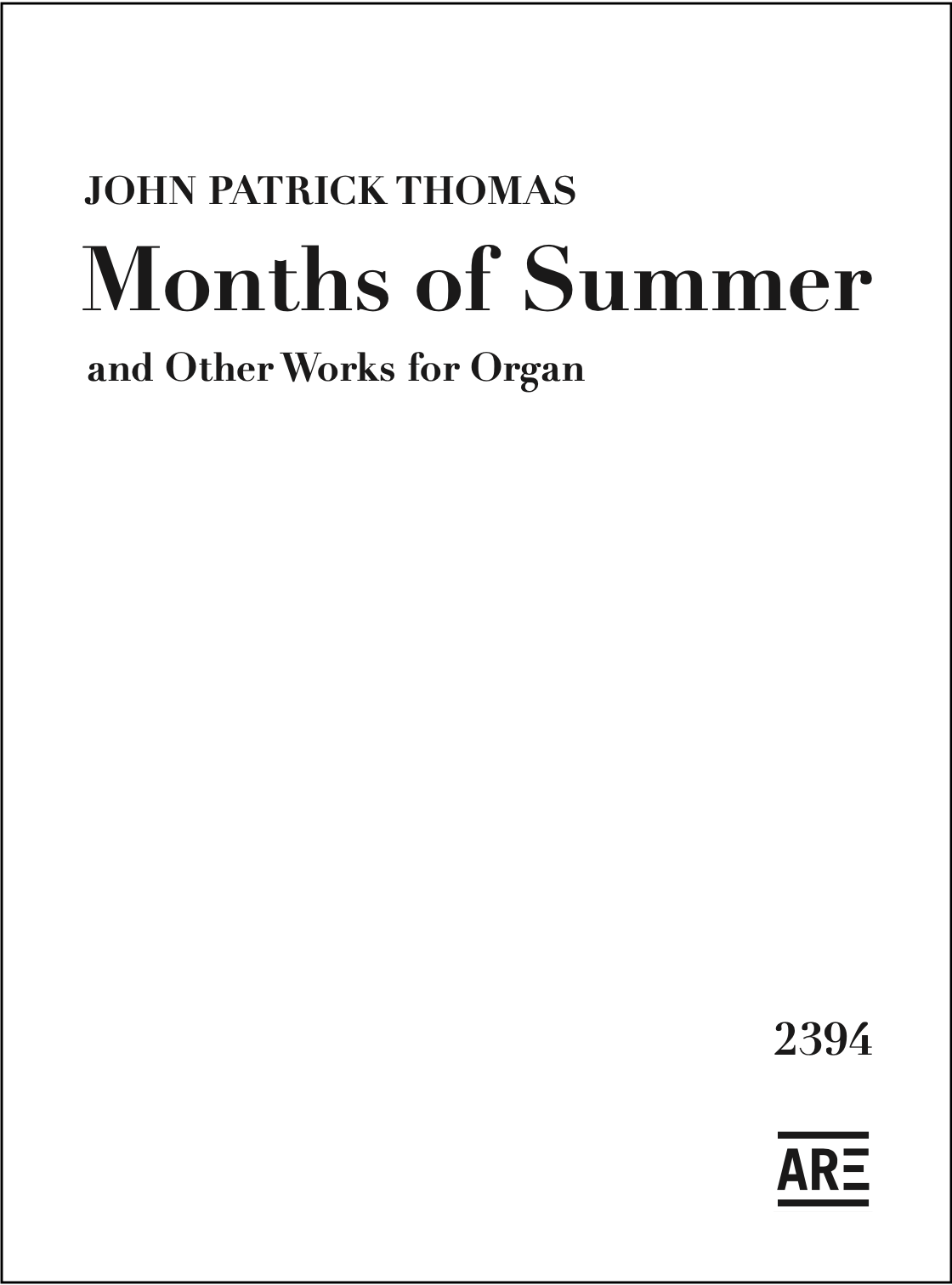Score - Months of Summer - John Patrick Thomas