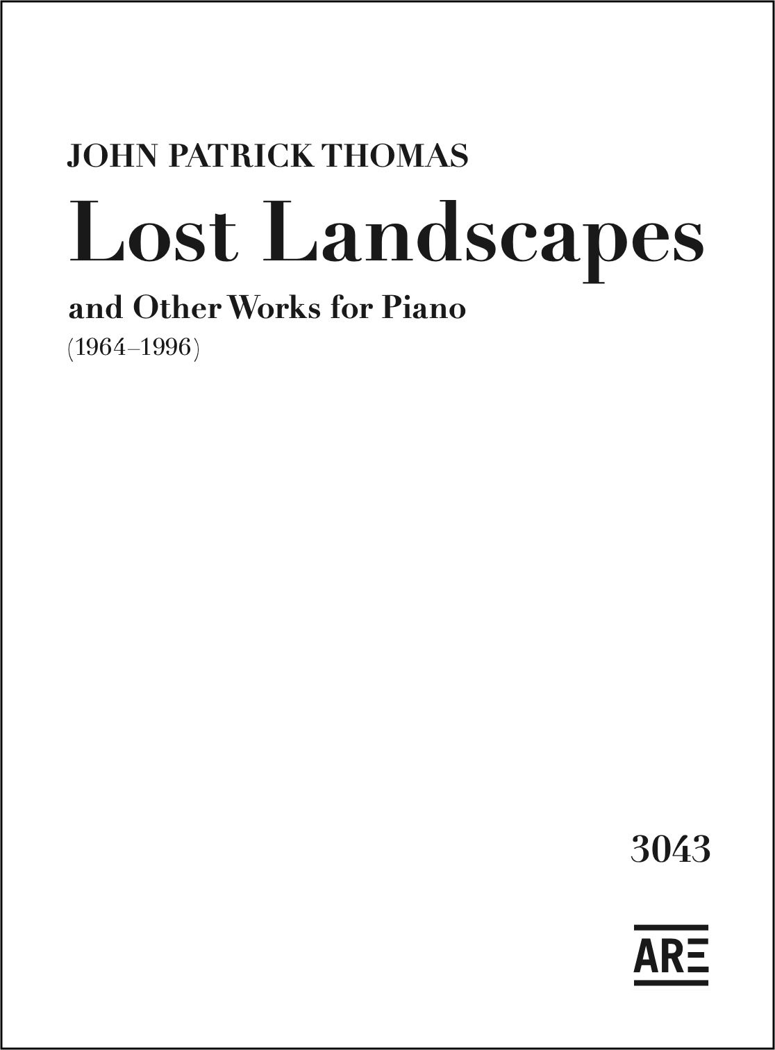 Score - Lost Landscapes - John Patrick Thomas